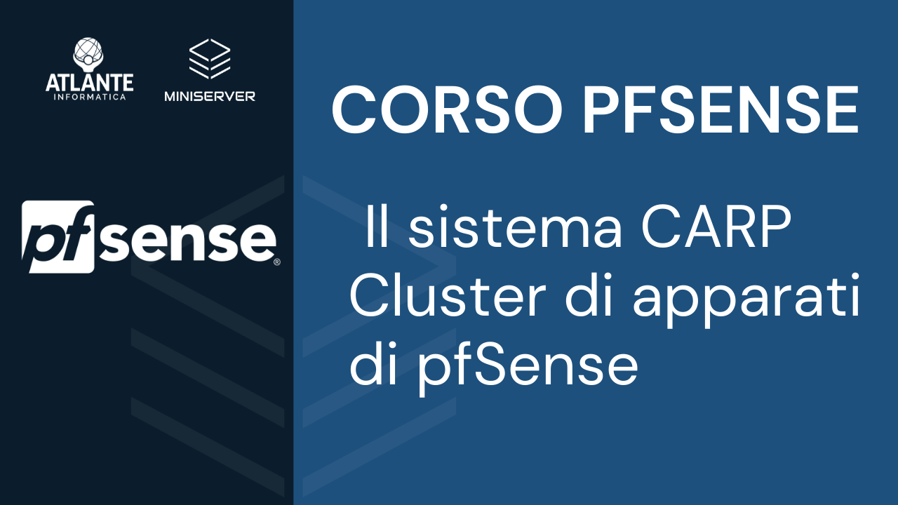 CORSO PFSENSE - Il sistema CARP Cluster di apparati di pfSense