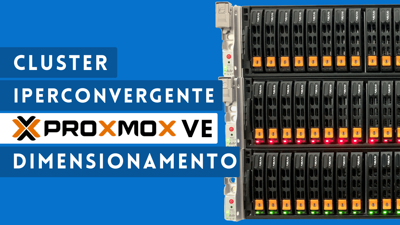 Come Dimensionare un Cluster Iperconvergente Proxmox VE a 3 Nodi