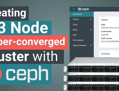 How to Create a 3 Node Hyperconverged Cluster with Ceph – CephFS