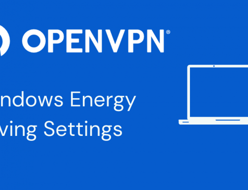 OpenVPN: Windows Power Options Settings (3 Easy Steps)