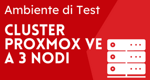 Scarica l'Ambiente di Test Cluster Proxmox VE a 3 Nodi con Ceph
